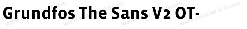 Grundfos The Sans V2 OT字体转换